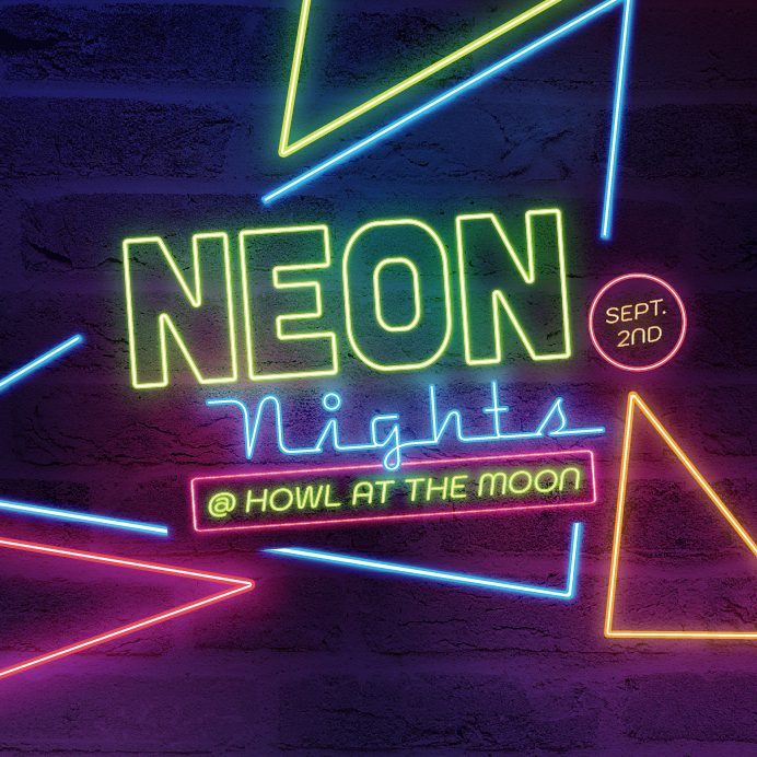 Neon Nights in Louisville at Howl at the Moon